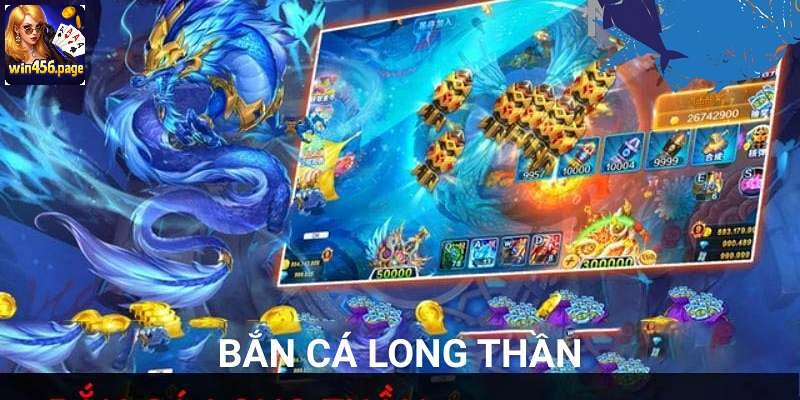 Bắn cá long thần